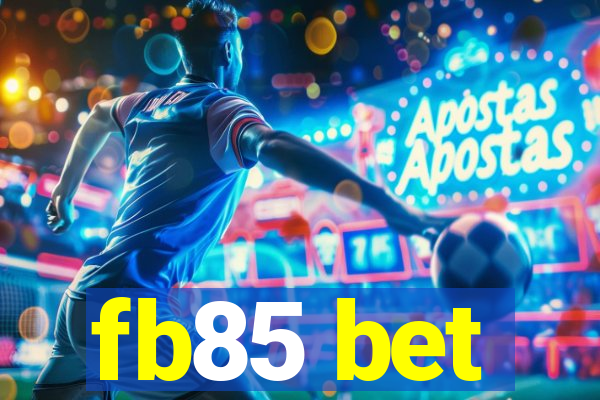 fb85 bet